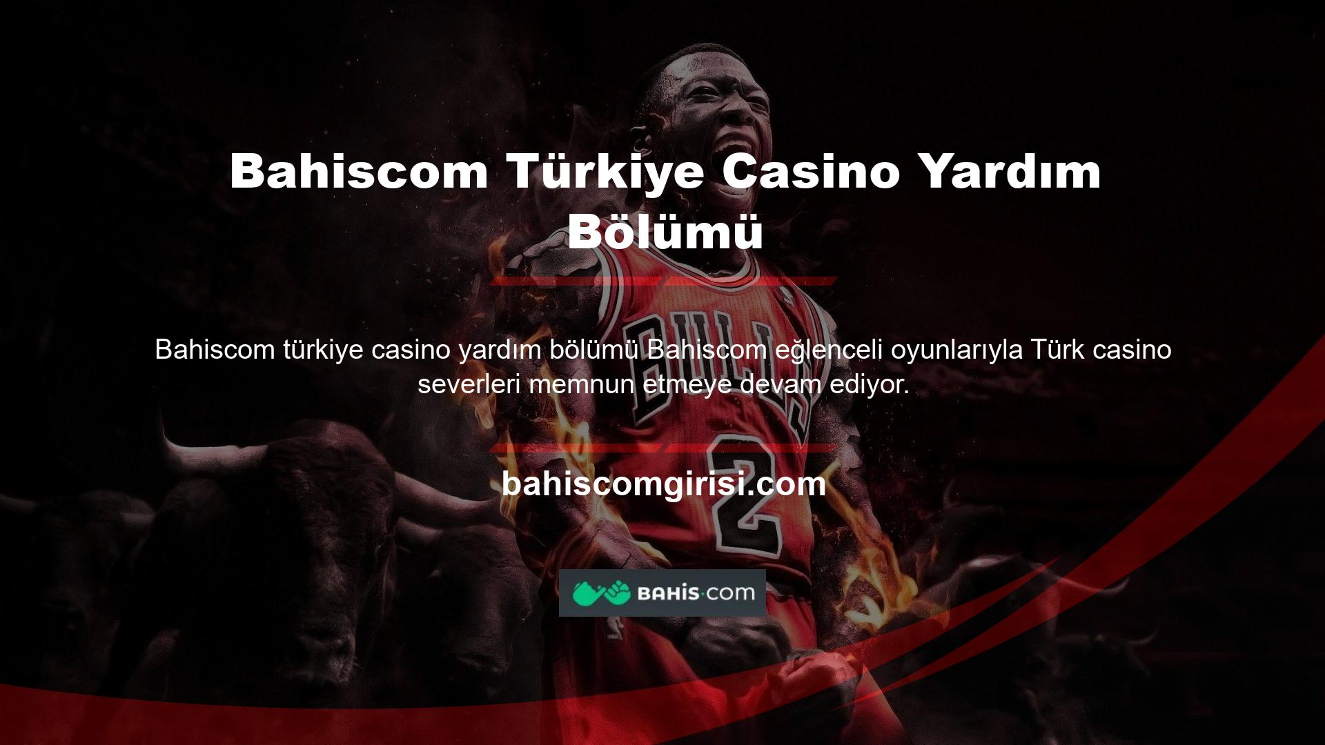 Sitenin casino oyun platformu, oyuncunun ilk tercihidir