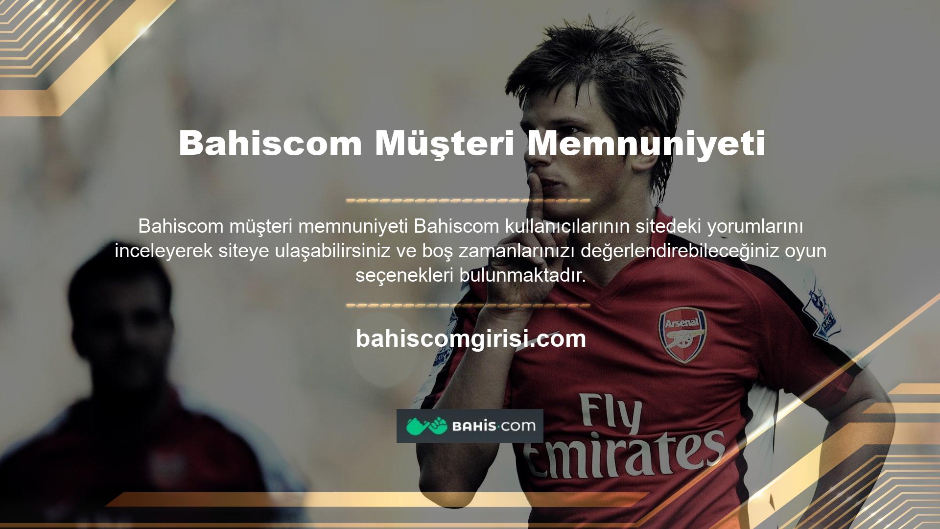 Bahiscom web sitesi yeni kullanıcılara harika bir hoş geldin bonusu sunmaktadır
